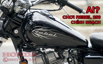 Những ai thích chơi Honda Rebel 250 Hải Quan chính ngạch