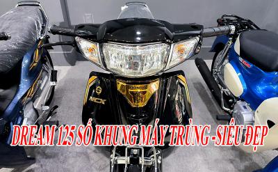 xe Dream 125 số khung số máy đẹp trùng nhau đáng để sưu tầm