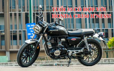 Yêu thích tốc độ ở tuổi 35 chưa hề muộn vì đã có Honda CB350H’ness 2021